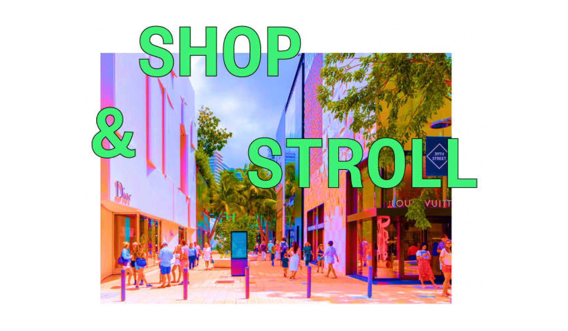 Shop & Stroll