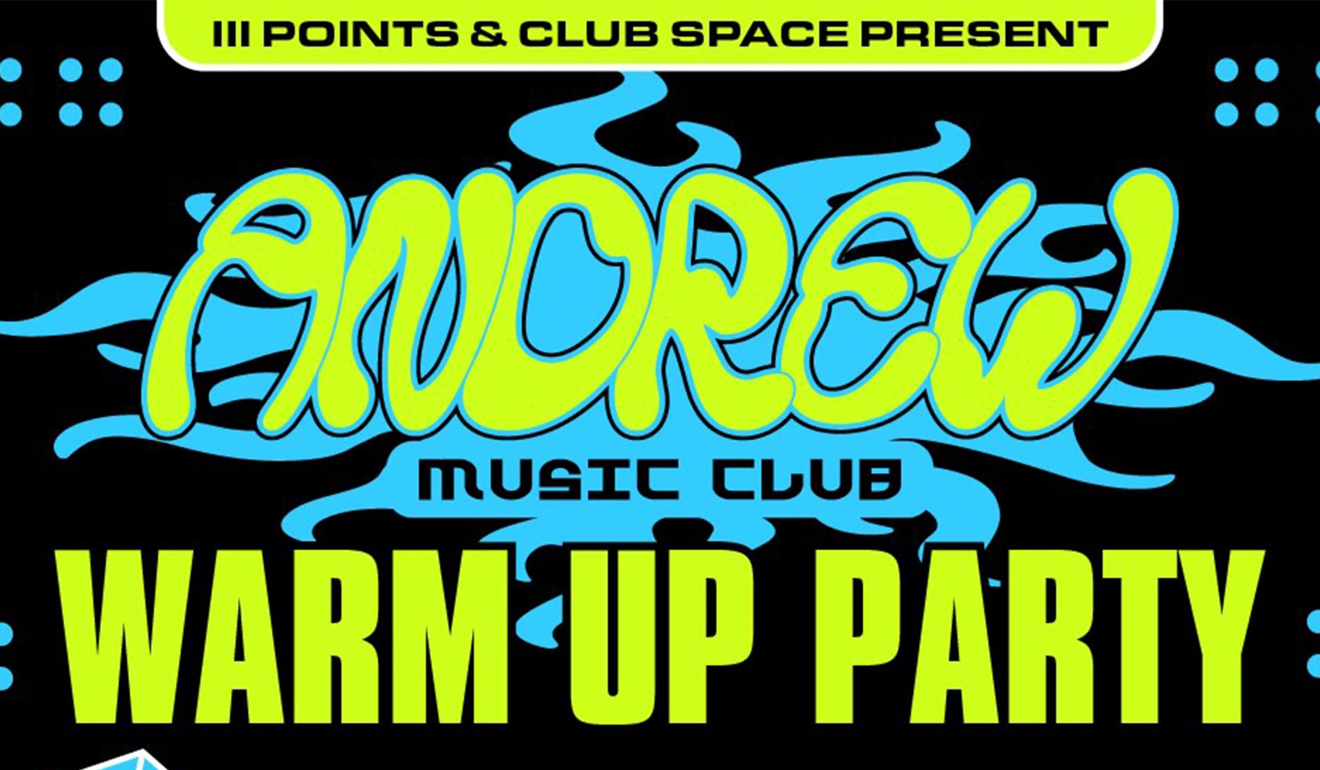 Andrew Music Club Warm Up Party